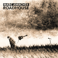 Amacher, Marc - Roadhouse