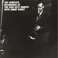 Stan Getz - Complete Recordings of the Stan Getz Quintet with Jimmy Raney (CD 1)