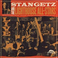 Stan Getz - Stan Getz And The Lighthouse All-Stars (CD 2)