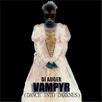 Di Auger - Vampyr (Dance Into Darkness) (Single)
