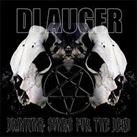 Di Auger - Drinking Songs for the Dead
