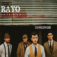 Rayo Brothers - Gunslinger