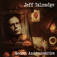 Talmadge, Jeff - Secret Anniversaries