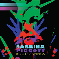 Piggot, Sabrina - Roots & Wings