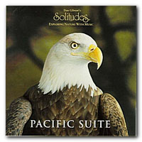 Dan Gibson's Solitudes - Pacific Suite
