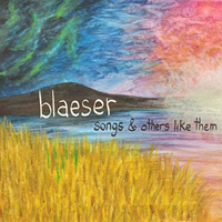Blaeser - Songs & Others Like Them