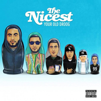 Your Old Droog - The Nicest (EP)