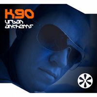 K90 - Urban Anthems (Special Edition) [CD 1]