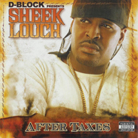 Sheek Louch - After Taxes