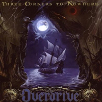 Overdrive (GBR) - Three Corners To Nowhere
