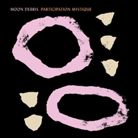 Moon Debris - Participation Mystique