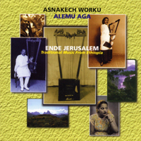 Worku, Asnakech - Asnakech Worku & Alemu Aga - Ende Jerusalem