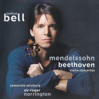 Bell, Joshua - F.Mendelssohn & L. Beethoven - Violin Concertos