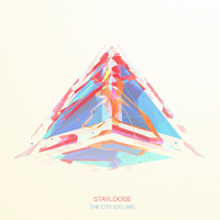 StayLoose - The City (Deluxe Edition)