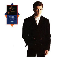 Rick Astley - Together Forever (Maxi Single)