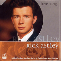 Rick Astley - Love Songs