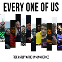 Rick Astley - Every One of Us (with The Unsung Heroes) (Single)