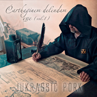 Jukrassic Pork - Carthaginem Delendam Esse, Vol. 1