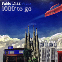 Pablo Diaz Saenz - 1000' To Go