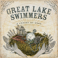 Great Lake Swimmers - A Forest of Arms (Deluxe Edition)