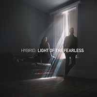 Hybrid (GBR) - Light Of The Fearless