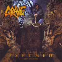 Grave (SWE) - Exhumed (A Grave Collection)