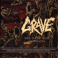Grave (SWE) - The Dark Side Of Death