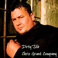Chris Grant Company - Dirty Job