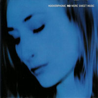 Hooverphonic - No More Sweet Music (CD 1)