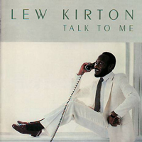 Kirton, Lew - Talk To Me (LP)