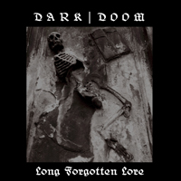 Dark Doom - Long Forgotten Lore