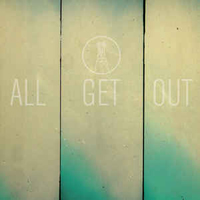 All Get Out - All Get Out