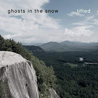Ghosts In The Snow - Lifted