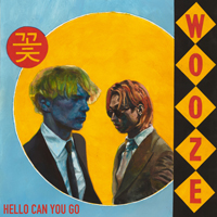 Wooze - Hello Can You Go (Single)