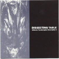 Dissecting Table - Ultimate Psychological Description II