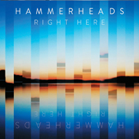 Hammerheads - Right Here
