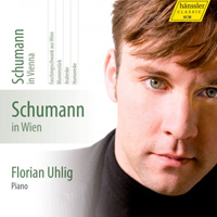 Uhlig, Florian - Schumann: Complete Piano Works, Vol. 04 (Schumann in Wien)