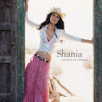 Shania Twain - The Will Of A Woman