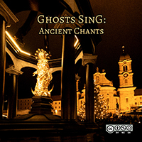 Ghosting - Ancient Chants
