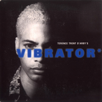 Terence Trent D'Arby - Vibrator (Single)