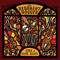 Resonant Rogues - Here & Gone Again