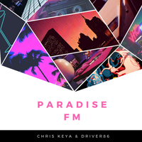 Keya, Chris - Paradise Fm [Single]