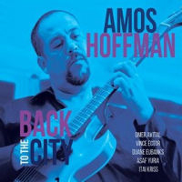 Hoffman, Amos - Back To The City