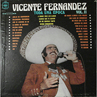 Vicente Fernandez - Toda Una Epoca, Vol. II (CD 1)