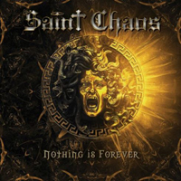 Saint Chaos - Nothing Is Forever