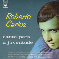 Roberto Carlos - Canta Para A Juventude