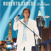Roberto Carlos - Roberto Carlos em Las Vegas (CD 1)