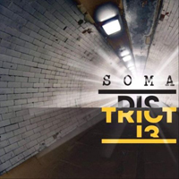 District 13 (GBR) - Soma