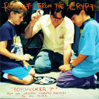 Rocket From The Crypt - Boychucker (7