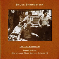 Bruce Springsteen & The E-Street Band - The Lost Masters & Essential Collection - The Lost Masters - Vol. 06